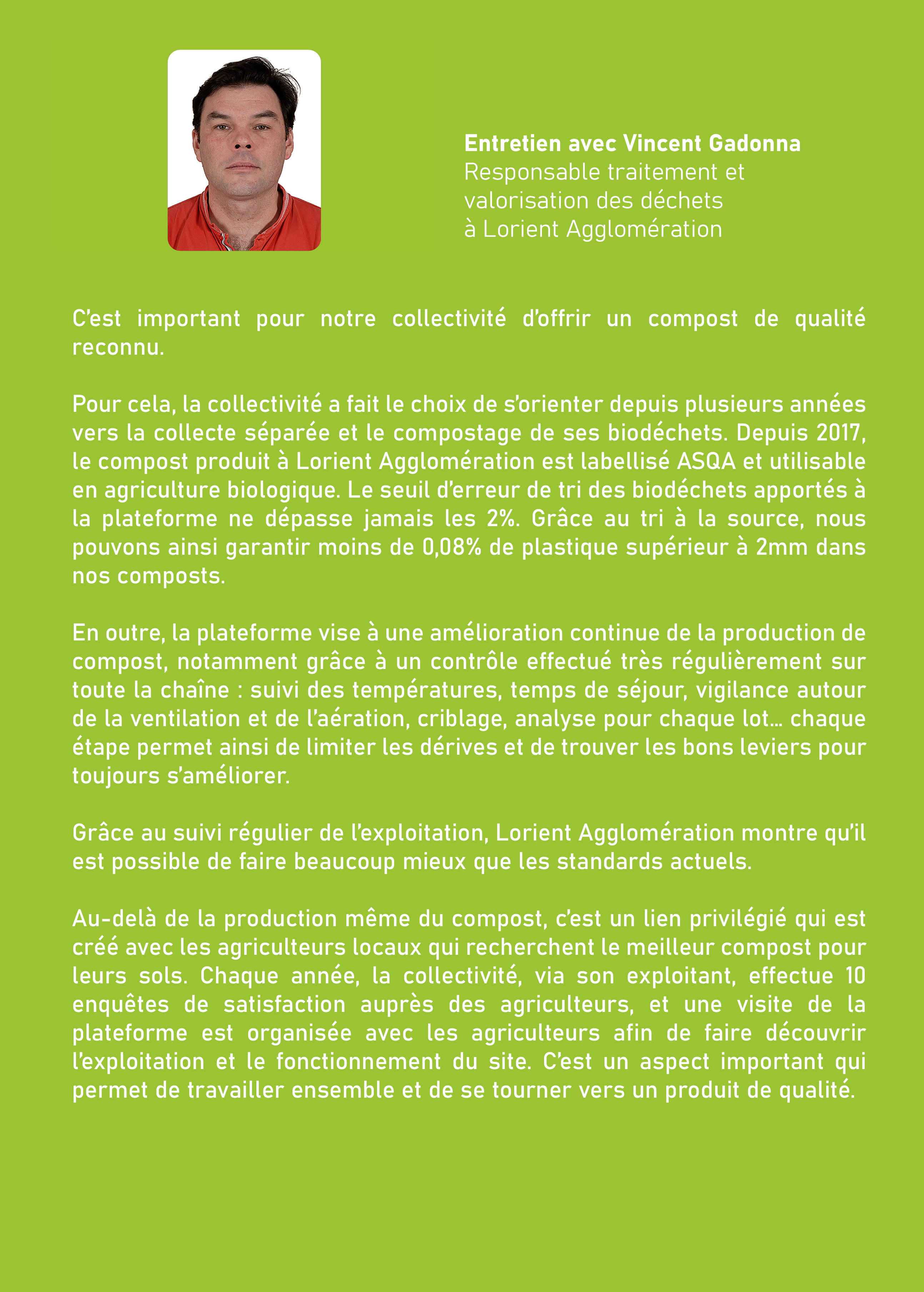 Entretien avec Vincent Gadonna, Responsable traitement et valorisation des déchets, Lorient Agglomération Entretien avec Vincent Gadonna, Responsable traitement et valorisation des déchets, Lorient Agglomération